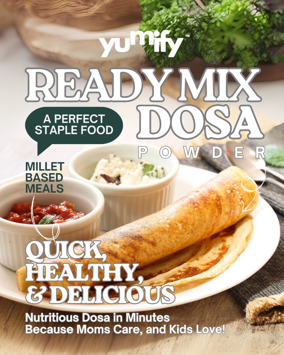 Healthy and nutritious Yumify Multi Millet Dosa Premix made with a blend of natural millets, perfect for quick, wholesome South Indian breakfasts.