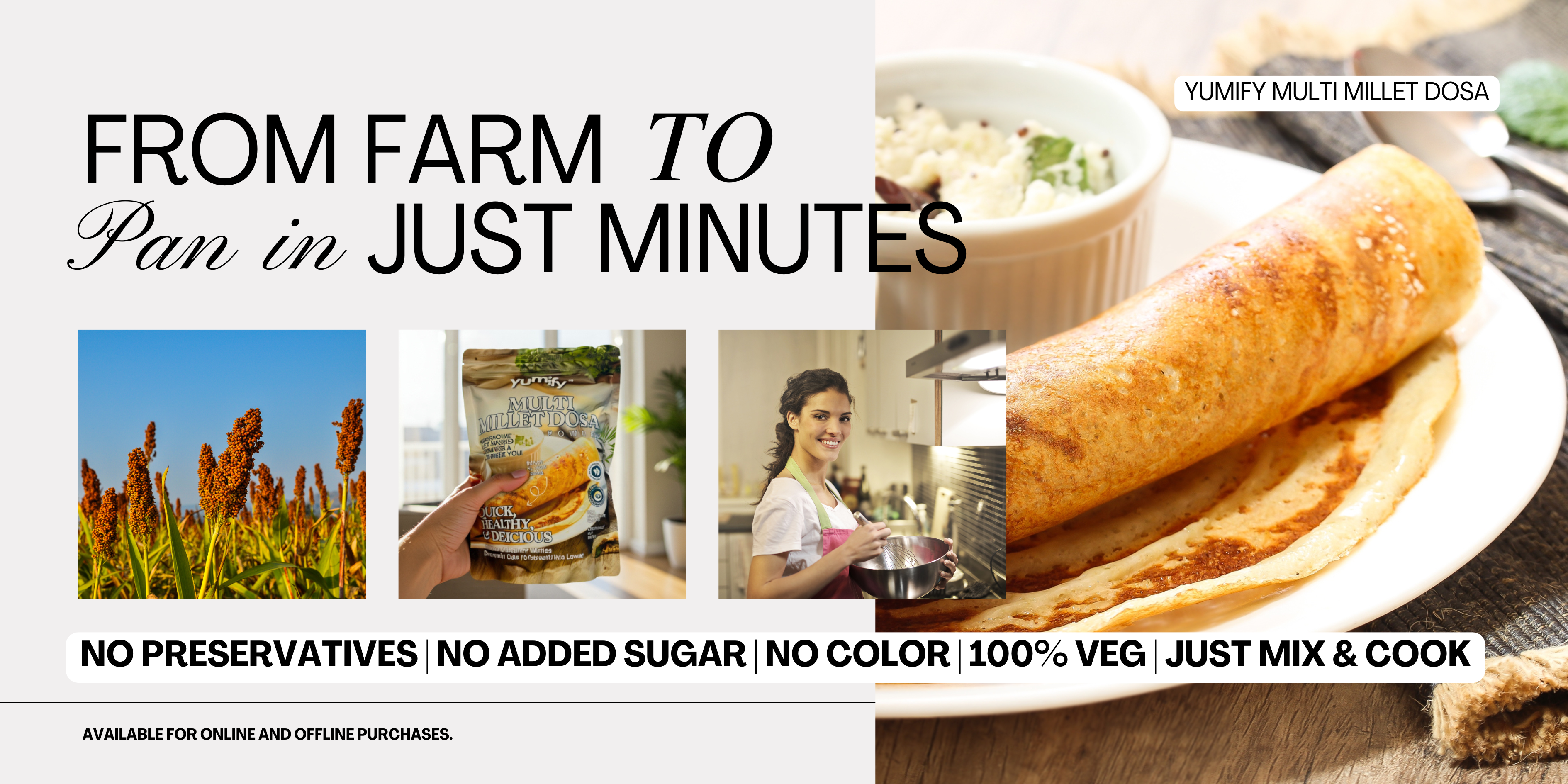 Yumify Multi Millet Dosa Mix – Healthy, farm-fresh, no preservatives, easy-to-make breakfast made with natural millets. 100% vegetarian, nutritious, and perfect for a quick, wholesome start.